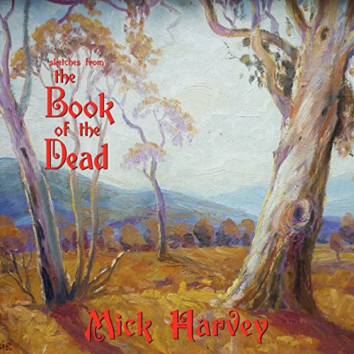 Painted landscape with trees and text: "Sketches From The Book Of The Dead.