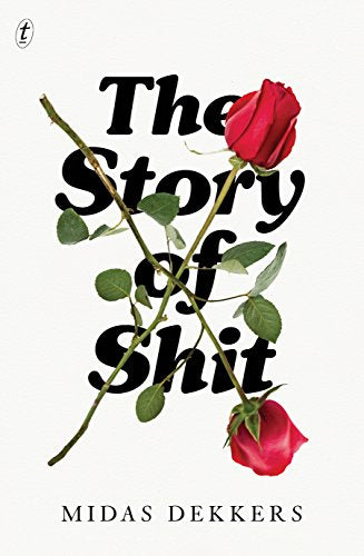 Book cover: “The Story of Shit” with a red rose and black text.