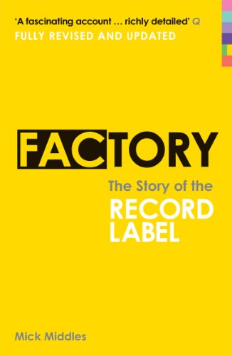 Yellow book cover with bold black and teal text: "Factory: The Story of the Record Label".