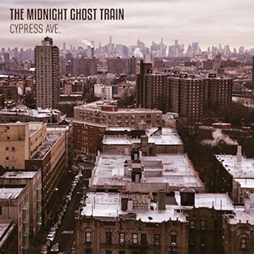 A cityscape album cover with "The Midnight Ghost Train" and "Cypress Ave." text.