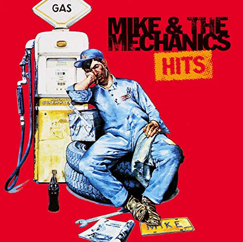 CD cover for Mike & The Mechanics “Hits” featuring a mechanic.