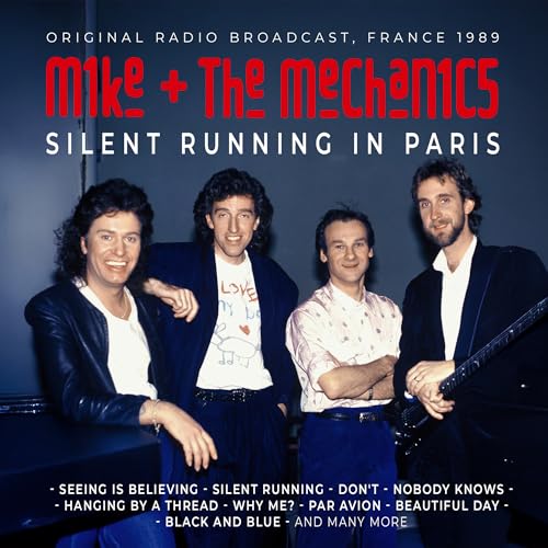 CD cover of Mike & The Mechanics’ “Silent Running In Paris” with band photo.