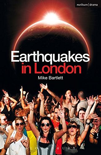 Play script cover: "Earthquakes in London" with crowd and Earth image.
