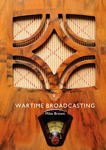 Close-up of a vintage wooden radio with book title "Wartime Broadcasting".