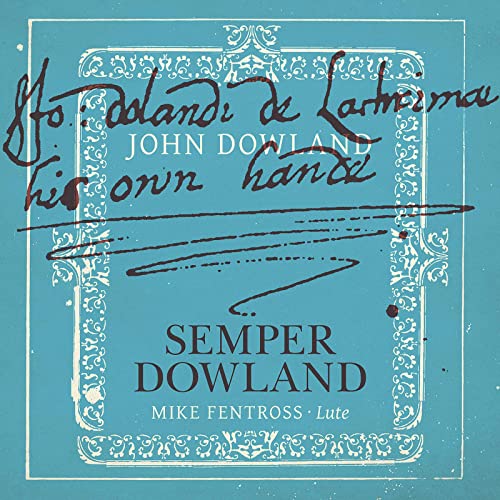 Mike Fentross - Semper Dowland [CD]