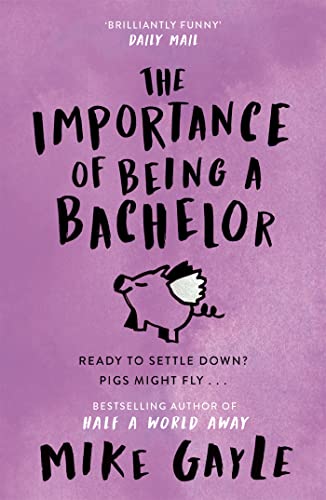 Book cover: "The Importance of Being a Bachelor" with a pig illustration.