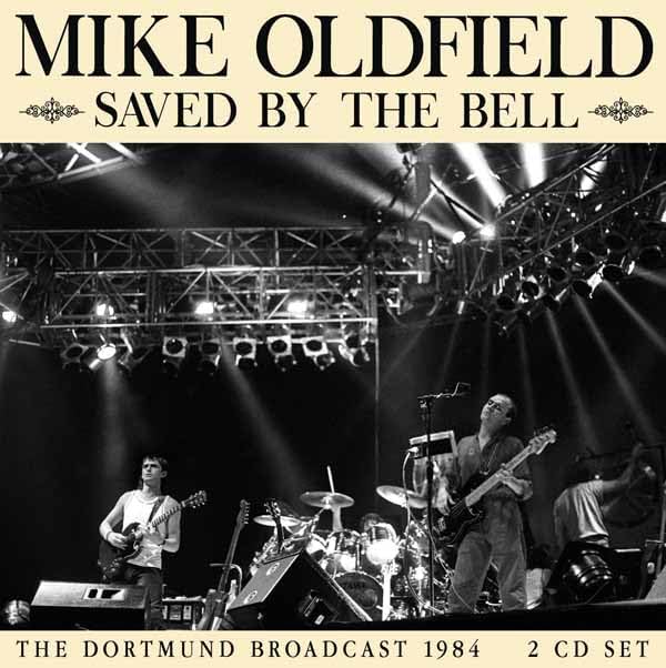 Mike Oldfield “Saved By The Bell” CD cover, live band in black and white.