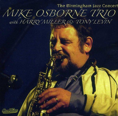 CD cover featuring a saxophonist, Mike Osborne Trio with Harry Miller.