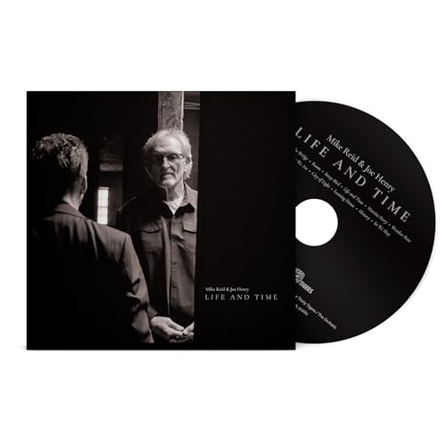 CD case and disc for “Life And Time” by Mike Reid & Joe Henry.