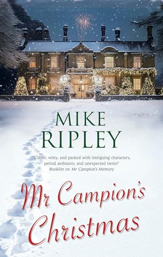 Book cover: snowy manor house with festive lights, title "Mr Campion's Christmas".