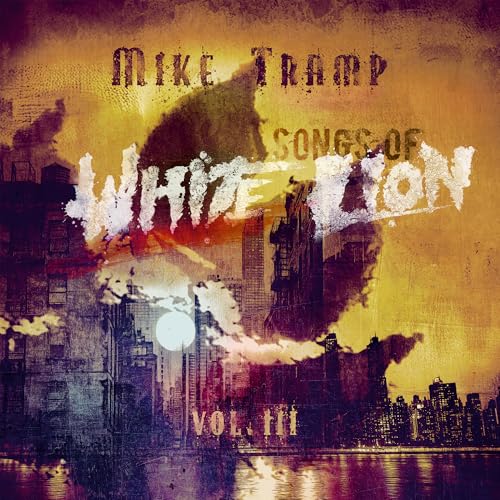 Album cover for Mike Tramp’s “Songs Of White Lion Vol. III” with city skyline.