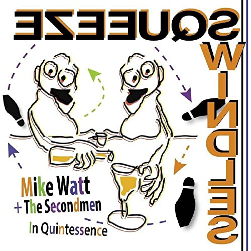 Album cover for Mike Watt + The Secondmen’s “In Quintessence” with cartoon figures.