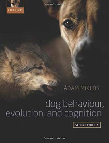Book cover featuring a dog and wolf, titled “Dog Behaviour, Evolution, and Cognition.”