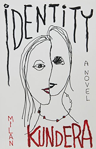 Book cover: "Identity" by Milan Kundera, with a split-face sketch.