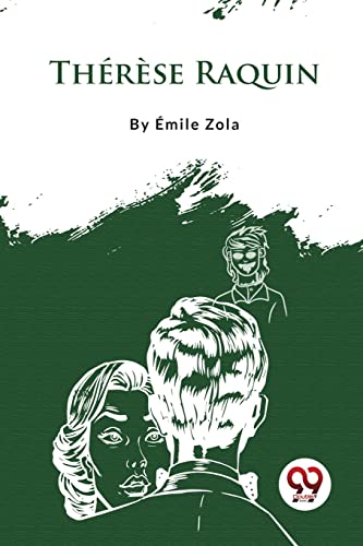 Book cover for “Thérèse Raquin” by Émile Zola with illustrated figures.