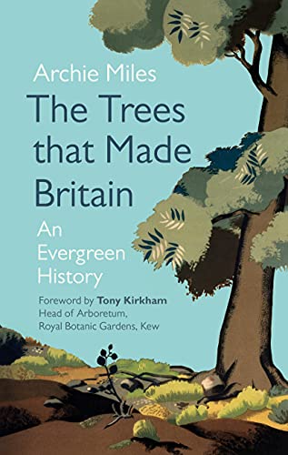 Book cover: “The Trees that Made Britain” with illustrated trees.