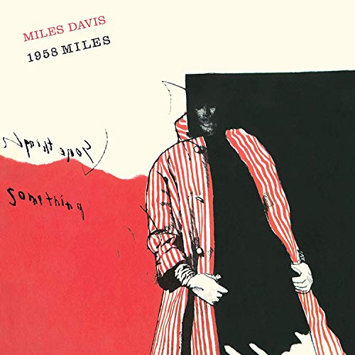 Album cover for Miles Davis’ “1958 Miles” featuring a sketched figure.