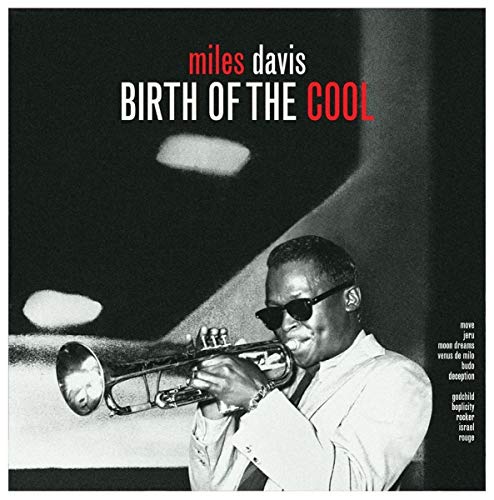 Miles Davis playing trumpet, album cover for "Birth of the Cool" vinyl.