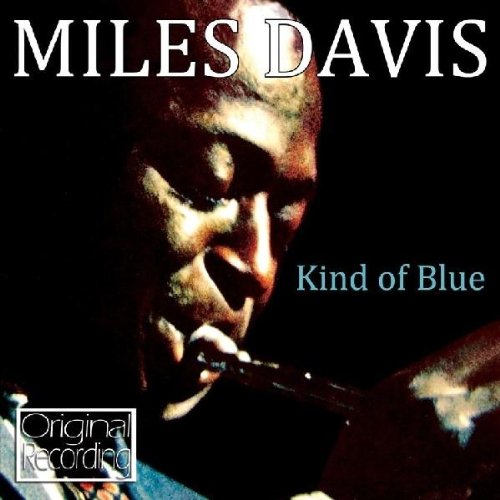 CD cover showing a close-up of a musician playing a trumpet, titled "Kind of Blue".