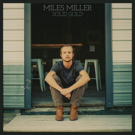 Album cover for Miles Miller’s “Solid Gold” featuring a seated man.
