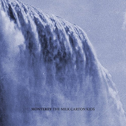A blue-toned waterfall image with text "Monterey The Milk Carton Kids" at the bottom.