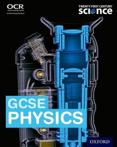 Twenty First Century Science: GCSE Physics Student Book