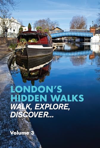 Book cover with a canal scene and text: “London’s Hidden Walks Volume 3.”