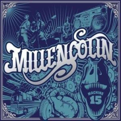 "Album cover art for Millencolin - MacHine 15, featuring blue-toned illustrations and white text."