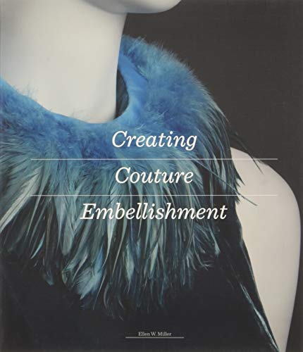 Book cover: “Creating Couture Embellishment” with blue feather detail.