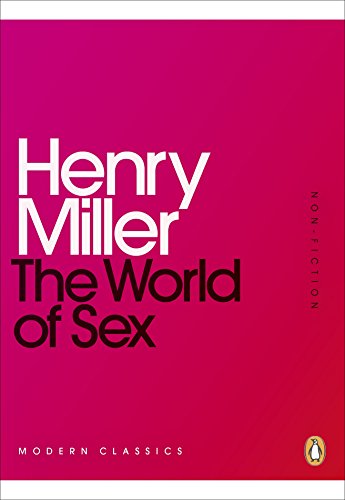 Bright pink book cover with white text: "Henry Miller, The World of Sex".