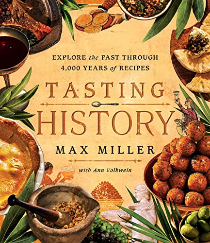 Book cover titled Tasting History by Max Miller featuring various historical food illustrations.