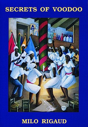 Book cover: “Secrets of Voodoo” depicts a colorful Haitian religious scene.