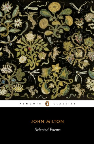 Penguin Classics edition of “Selected Poems” by John Milton, floral cover.