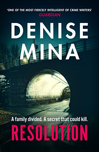 Book cover for "Resolution" by Denise Mina, featuring a dark tunnel.