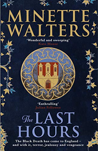 Book cover: “The Last Hours” by Minette Walters, featuring ornate crest.