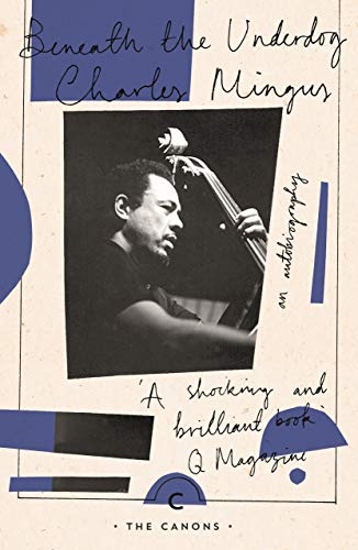 Book cover featuring a black and white photo of Charles Mingus playing double bass.
