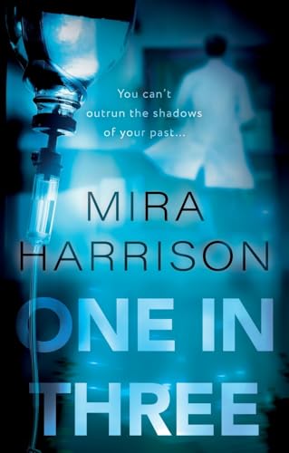 Book cover: "One In Three" with IV drip and shadowy figure.