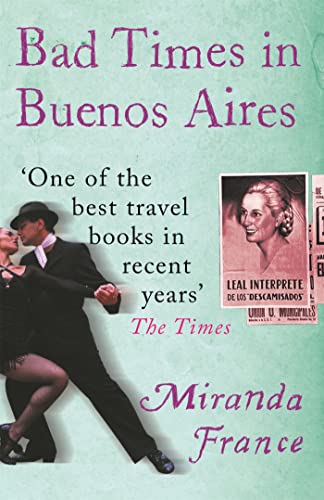 Book cover: “Bad Times in Buenos Aires” with tango dancers and portrait.