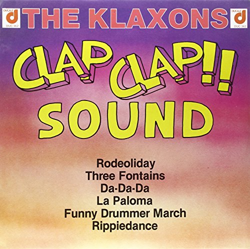 Vinyl record cover for “Clap-Clap Sound” by The Klaxons, colorful text.