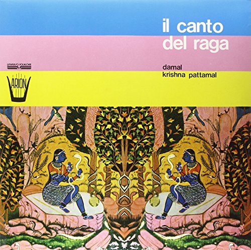 Vinyl record cover: "Il Canto Del Raga" with mirrored Indian artwork.