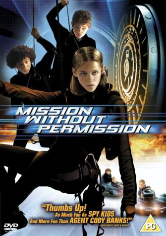 DVD cover for "Mission Without Permission" featuring three young people in action.