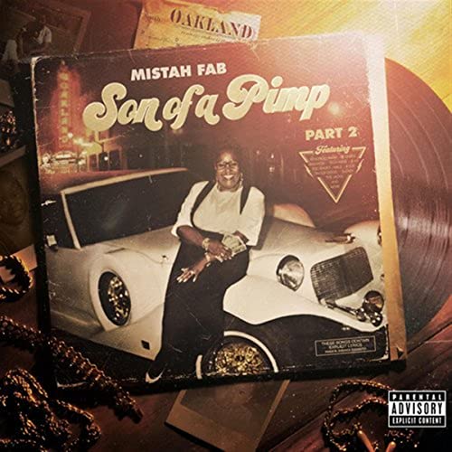 CD cover for Mistah Fab’s “Son of a Pimp 2” featuring a man and car.
