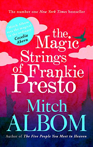Book cover for “The Magic Strings of Frankie Presto” by Mitch Albom.