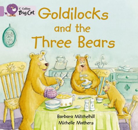 Cover of "Goldilocks and the Three Bears" children's book with bears at table.