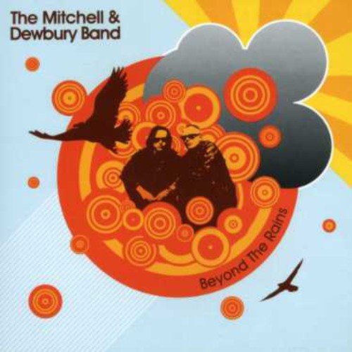 CD cover for "Beyond The Rains" by Mitchell & Dewbury Band, featuring silhouettes.