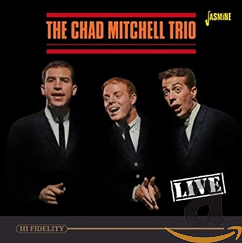 CD cover featuring three men in suits, labeled "The Chad Mitchell Trio - Live.
