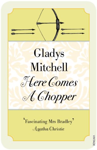 Book cover: "Here Comes a Chopper" by Gladys Mitchell, with bow and arrows.