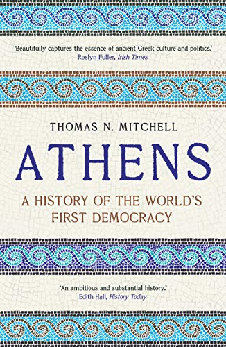 Book cover for "Athens: A History of the World’s First Democracy.