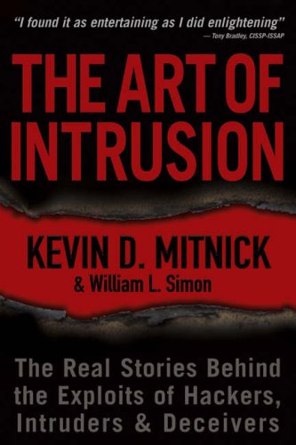 Book cover for The Art of Intrusion by Kevin D. Mitnick and William L. Simon.