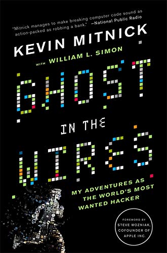 Book cover: “Ghost In The Wires” by Kevin Mitnick, featuring digital text.